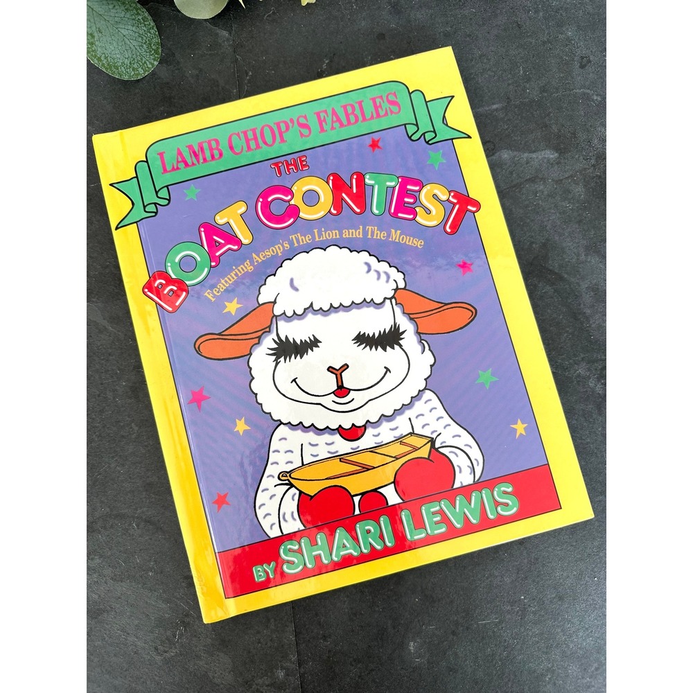 Lamb Chop's Fables The Boat Contest by Shari Lewis 1993 Aesop Lion Mouse